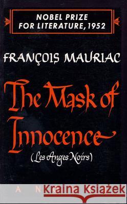 The Mask of Innocence Francois Mauriac Gerard Hopkins 9780374526450 Farrar Straus Giroux