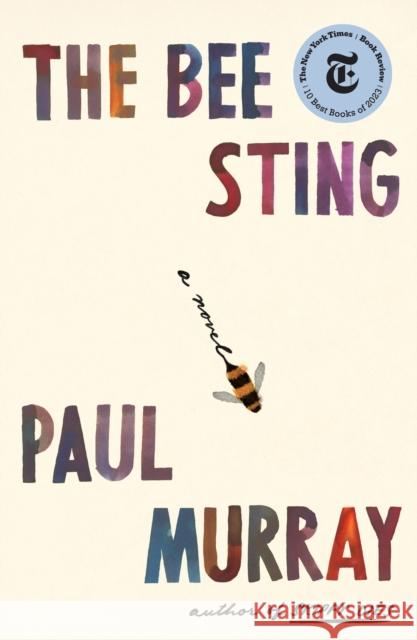 The Bee Sting: A Novel Paul Murray 9780374600303