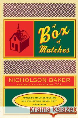 A Box of Matches Nicholson Baker 9780375706035 Vintage Books USA