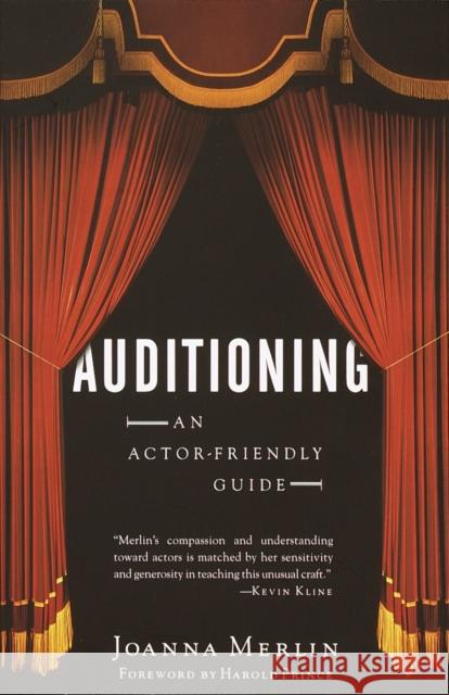 Auditioning: An Actor-Friendly Guide Merlin, Joanna 9780375725371 Vintage Books USA