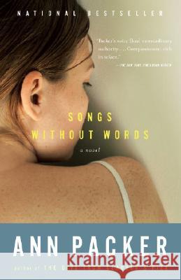 Songs Without Words Ann Packer 9780375727177 Vintage Books USA