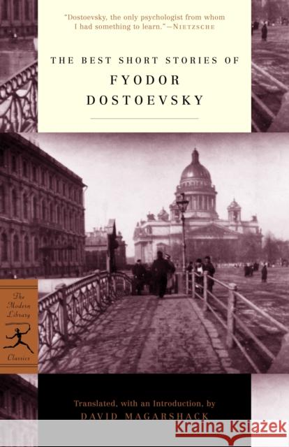 The Best Short Stories of Fyodor Dostoevsky F M Dostoevsky 9780375756887 0