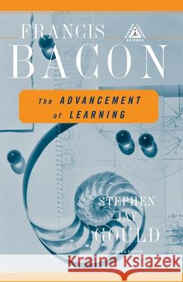 The Advancement of Learning Francis Bacon 9780375758461 Modern Library