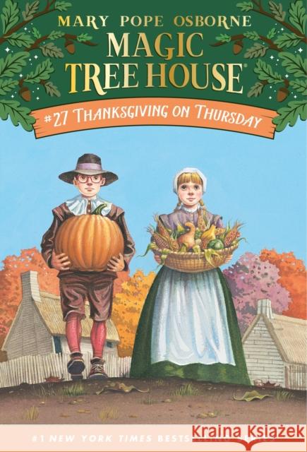 Thanksgiving on Thursday Mary Pope Osborne Salvatore Murdocca 9780375806155 Random House USA Inc