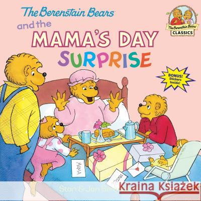 The Berenstain Bears and the Mama's Day Surprise Berenstain, Stan 9780375811326