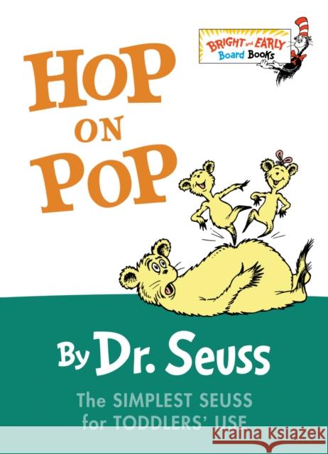 Hop on Pop Dr Seuss Enterprises L P                 Dr Seuss 9780375828379 Random House Books for Young Readers