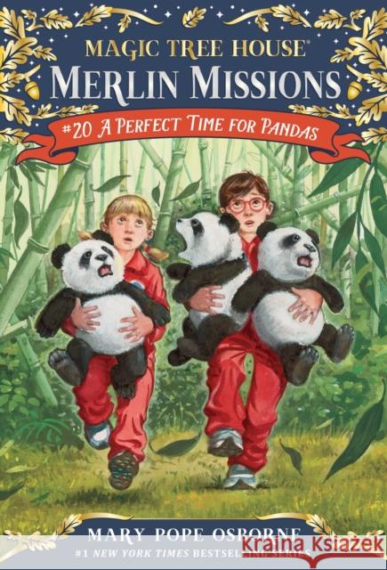 A Perfect Time for Pandas [With Sticker(s)] Osborne, Mary Pope 9780375867989 Random House Books for Young Readers