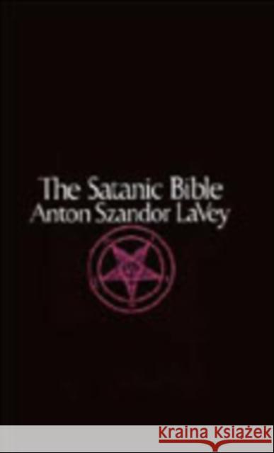 The Satanic Bible La Vey, Anton 9780380015399 HarperCollins Publishers Inc