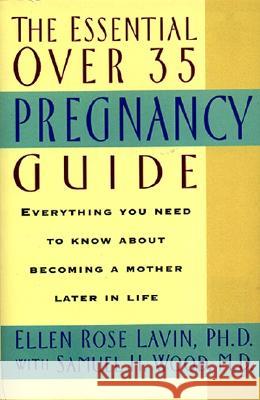 Essential Over 35 Pregna Ellen Rose Lavin Samuel H. Wood 9780380788194