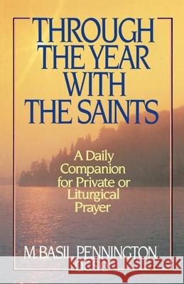 Through the Year with the Saints Pennington, Basil 9780385240628 Image