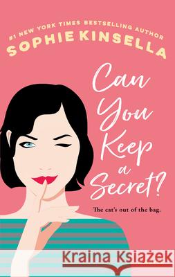 Can You Keep a Secret? Sophie Kinsella 9780385338080 Dial Press