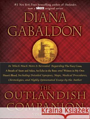 The Outlandish Companion, Volume 2: The Companion to the Fiery Cross, a Breath of Snow and Ashes, an Echo in the Bone, and Written in My Own Heart's B Diana Gabaldon 9780385344449 Delacorte Press