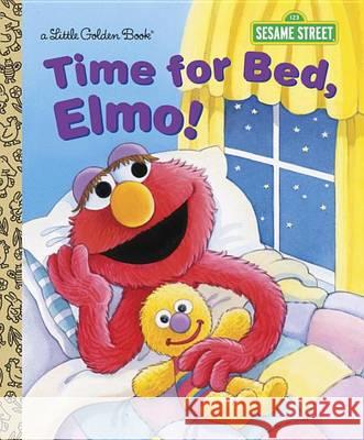 Time for Bed, Elmo! Sarah Albee Maggie Swanson 9780385371384 Golden Books