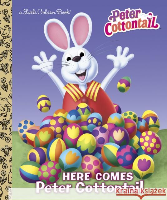 Here Comes Peter Cottontail Little Golden Book (Peter Cottontail) Golden Books                             Golden Books 9780385378390 Golden Books