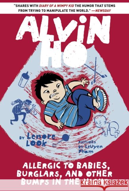 Alvin Ho: Allergic to Babies, Burglars, and Other Bumps in the Night Lenore Look 9780385386005 Yearling Books