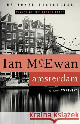 Amsterdam Ian McEwan 9780385494243 Anchor Books