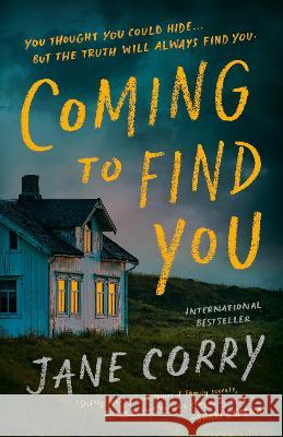 Coming to Find You Jane Corry 9780385697880 Doubleday Canada