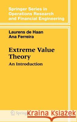 Extreme Value Theory: An Introduction de Haan, Laurens 9780387239460 Springer