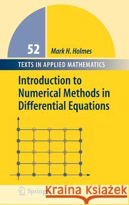 Introduction to Numerical Methods in Differential Equations Mark H. Holmes 9780387308913