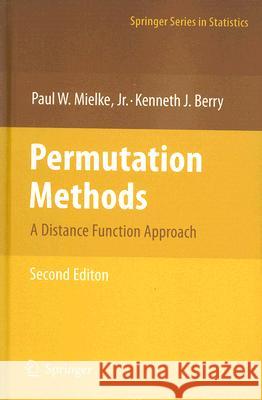 Permutation Methods: A Distance Function Approach Mielke, Paul W. 9780387698113