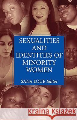 Sexualities and Identities of Minority Women Sana Loue 9780387756561