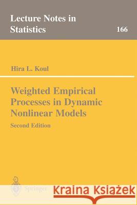 Weighted Empirical Processes in Dynamic Nonlinear Models James M. Feagin H. L. Koul Hira L. Koul 9780387954769 Springer