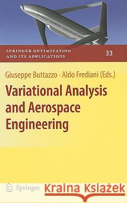 Variational Analysis and Aerospace Engineering Giuseppe Buttazzo Aldo Frediani 9780387958569 Springer