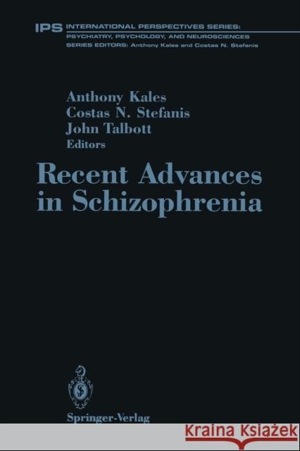 Recent Advances in Schizophrenia Lewis L. Judd Anthony Kales Costas N. Stefanis 9780387972213 Springer
