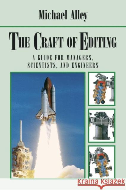 The Craft of Editing: A Guide for Managers, Scientists, and Engineers Alley, Michael 9780387989648