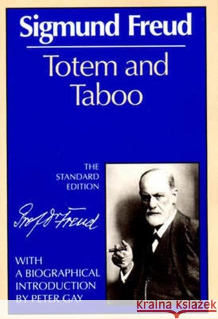 Totem and Taboo Sigmund Freud James Strachey 9780393001433 W. W. Norton & Company