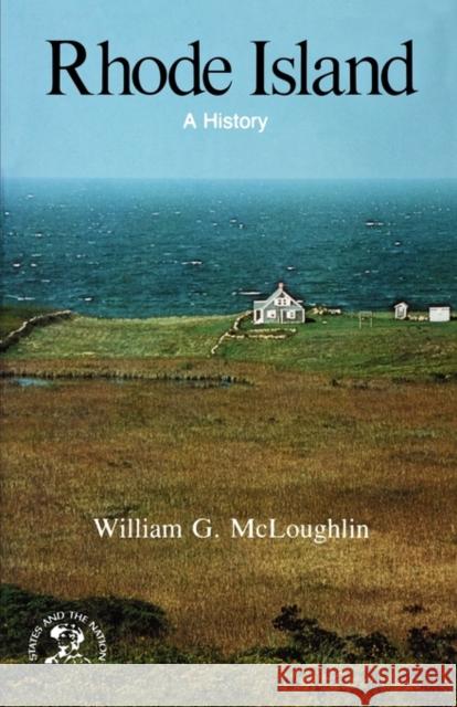 Rhode Island: A History McLoughlin, William 9780393302714