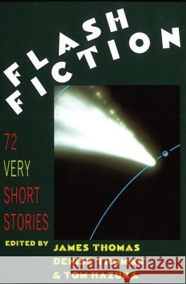 Flash Fiction: 72 Very Short Stories James Thomas 9780393308839 0