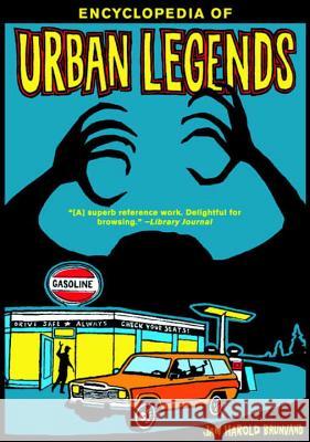Encyclopedia of Urban Legends Jan Harold Brunvand 9780393323580 W. W. Norton & Company
