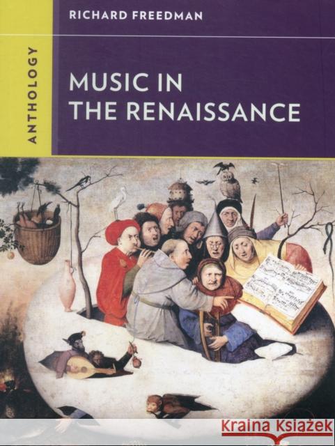 Anthology for Music in the Renaissance Richard Freedman Walter Frisch 9780393920192
