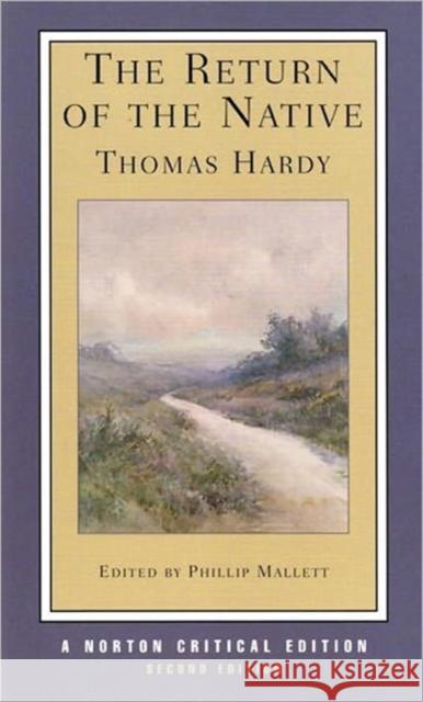 The Return of the Native Thomas Hardy Phillip Mallett 9780393927870 W. W. Norton & Company