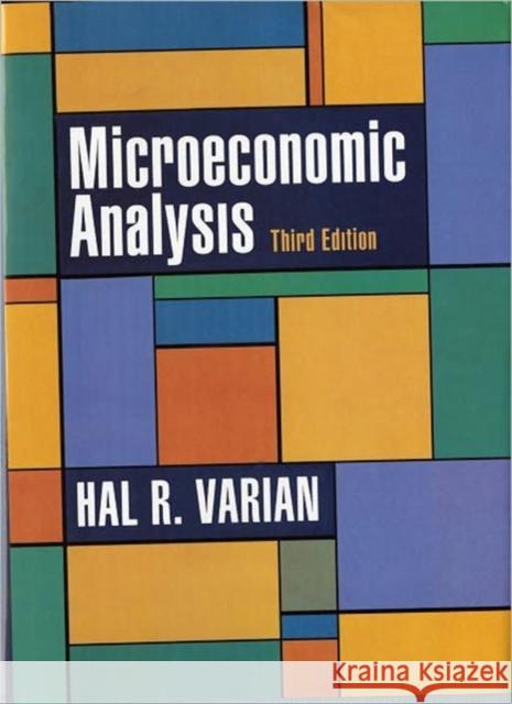 Microeconomic Analysis Hal R. Varian 9780393957358 W. W. Norton & Company