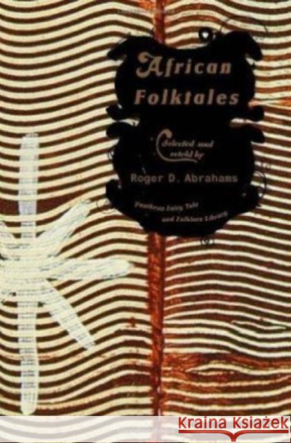 African Folktales Abrahams, Roger 9780394721170 Pantheon Books