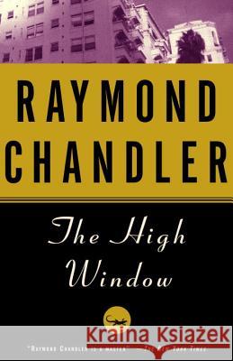 The High Window Raymond Chandler 9780394758268 Vintage Books USA