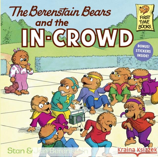 The Berenstain Bears and the In-Crowd Berenstain, Stan 9780394830131