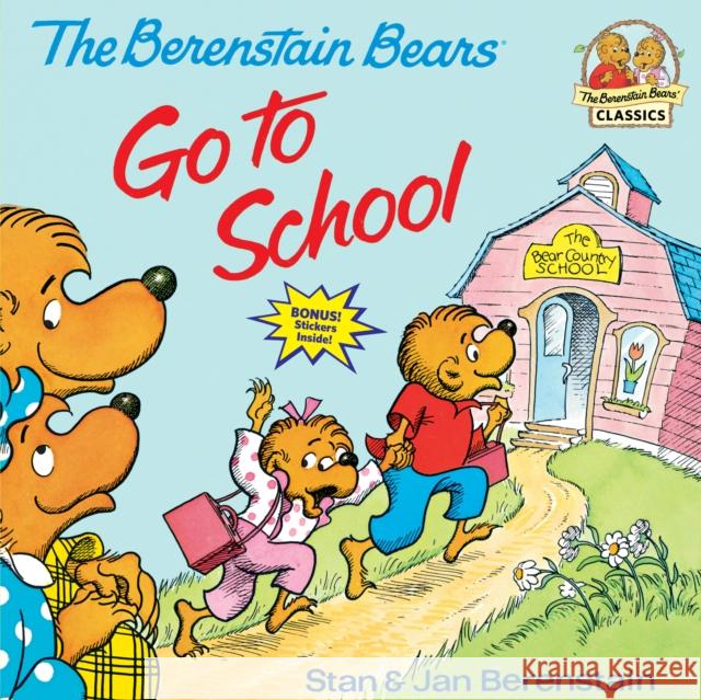 Berenstain Bears Go to School Berenstain, Stan 9780394837369