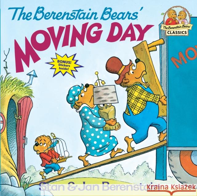 The Berenstain Bears' Moving Day Berenstain, Stan 9780394848389