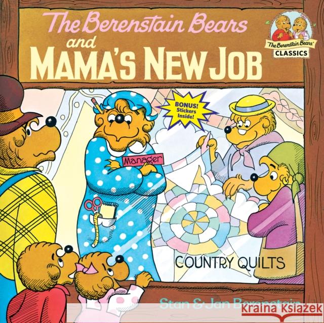 The Berenstain Bears and Mama's New Job Berenstain, Stan 9780394868813 Random House Books for Young Readers