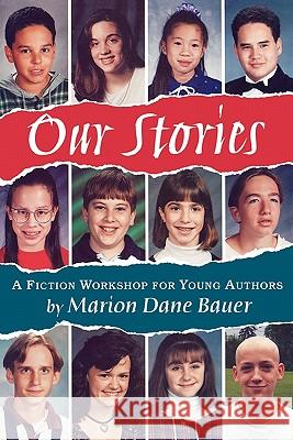 Our Stories Marion Dane Bauer 9780395815991