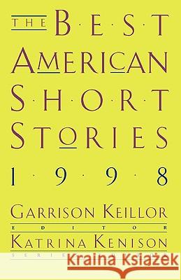 The Best American Short Stories Garrison Keillor Katrina Kenison Katrina Kenison 9780395875148 Mariner Books