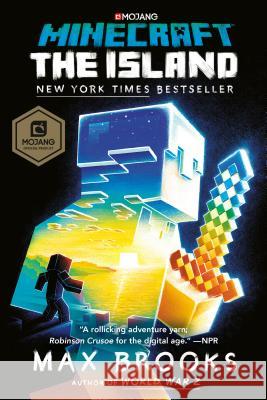 Minecraft: The Island: An Official Minecraft Novel Max Brooks 9780399181795 Del Rey Books