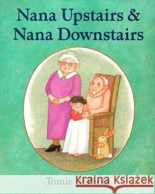 Nana Upstairs and Nana Downstairs Tomie dePaola 9780399231087 Putnam Publishing Group