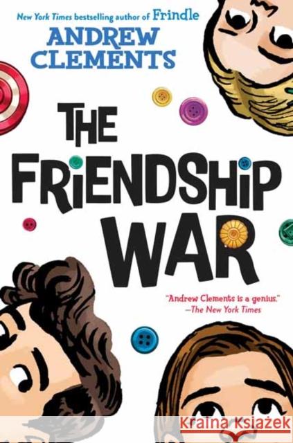 The Friendship War Andrew Clements 9780399557620