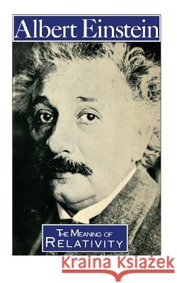 The Meaning of Relativity A. Einstein 9780412205606 Springer