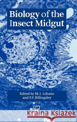 Biology of the Insect Midgut Chapman                                  Chapman & Hall                           Hall 9780412616709 Springer