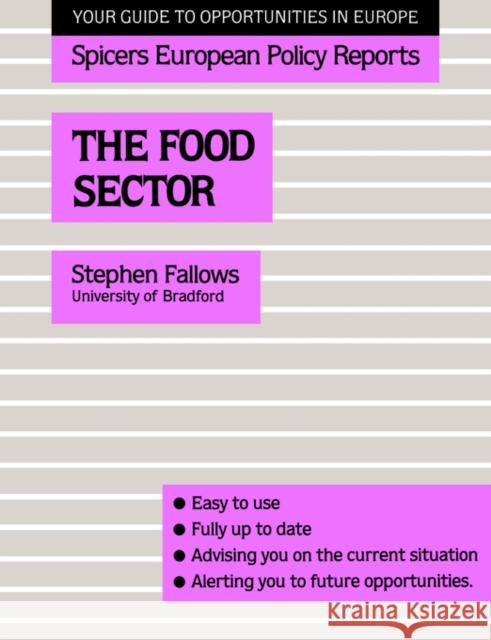 The Food Sector S. Fallows Stephen Fallows Fallows Stephen 9780415038331 Routledge